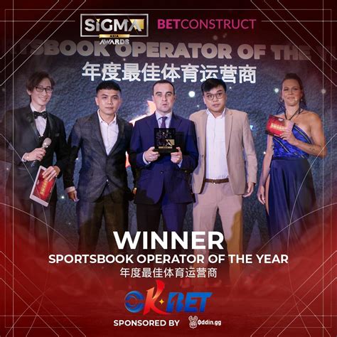 OKBet Wins “Sportsbook Operator of the Year” at SIGMA Asia .